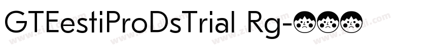 GTEestiProDsTrial Rg字体转换